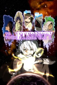 To Your Eternity: Season 1