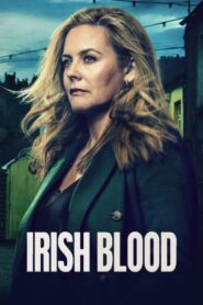 Irish Blood: Season 1