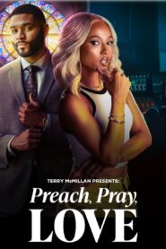 Terry McMillan Presents: Preach, Pray, Love