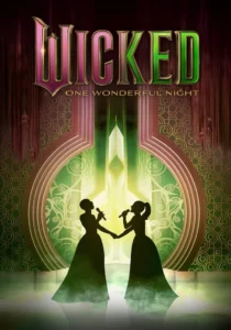 Wicked: One Wonderful Night