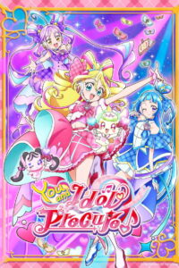 You and Idol Precure: Season 1